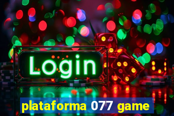 plataforma 077 game